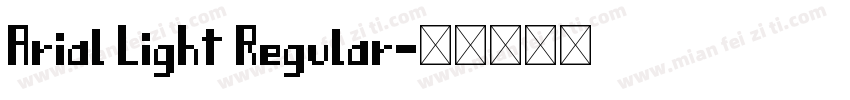 Arial Light Regular字体转换